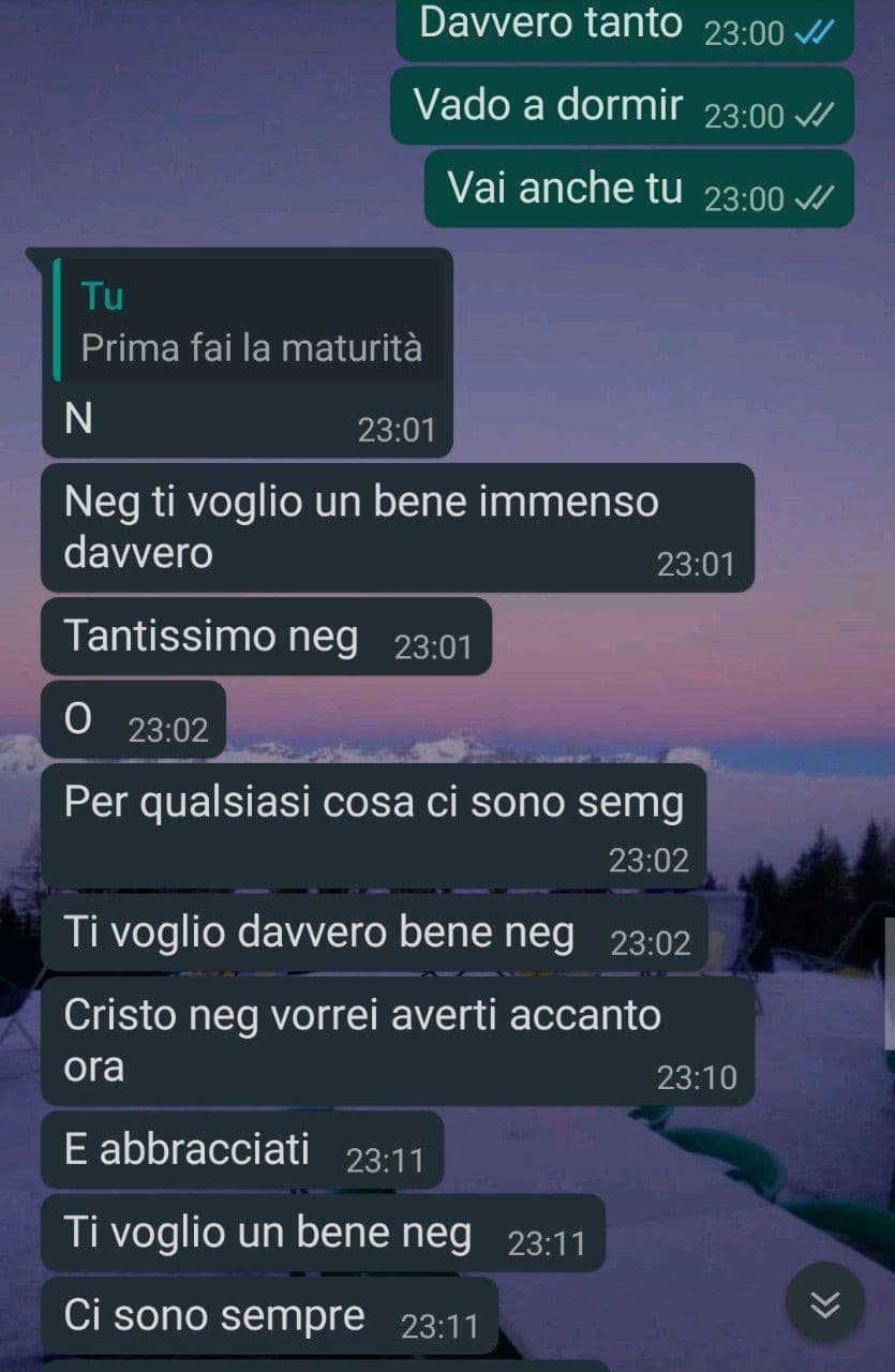 Pareri? Vuole venire da me ad abbracciarmi e io le ho detto che prima fa la maturità poi ci pensiamo.