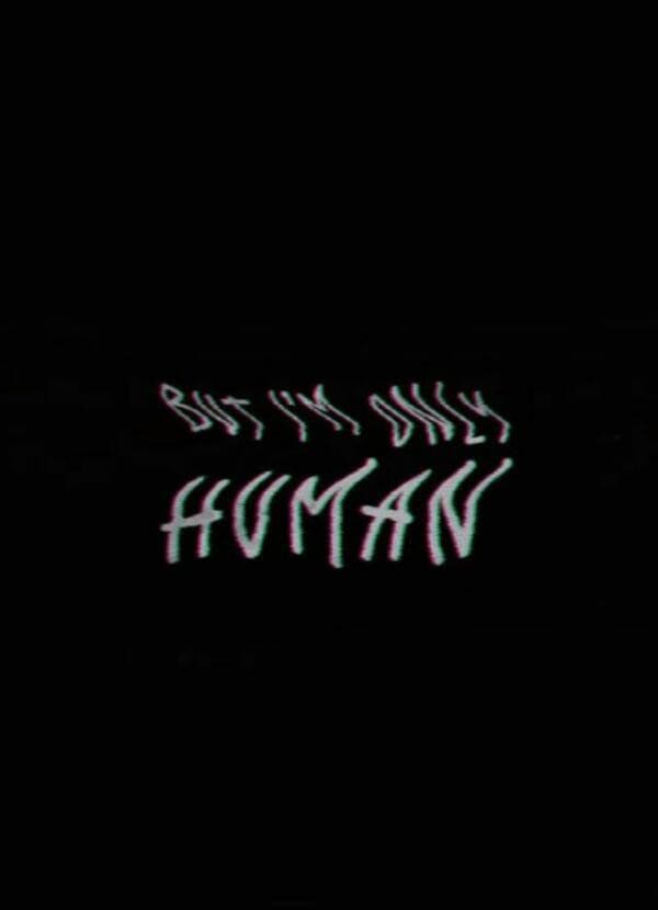 Only human