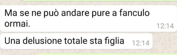 Questo è quello che dice mio padre a mia madre quando parlano di me... Vi giuro che non mi sono mai sentita così uno schifo...