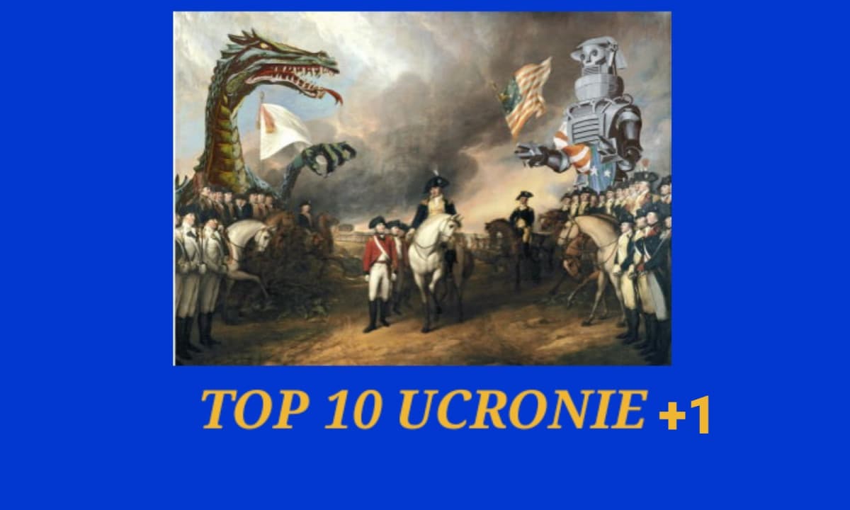 Top 10 ucronie che vorrei