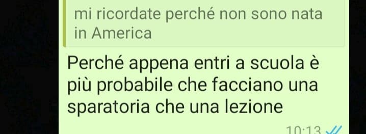 Smetterla di essere convinti che la scuola americana sia meglio ahahah. Crescono votando elementi come trump, che insegnamento hanno