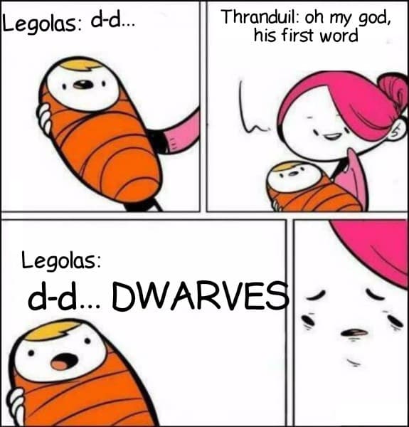 Legolas' first words