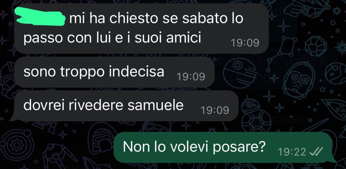 Io non so che cazzo di problemi abbia la mia amica ma mi sono rotta i coglioni