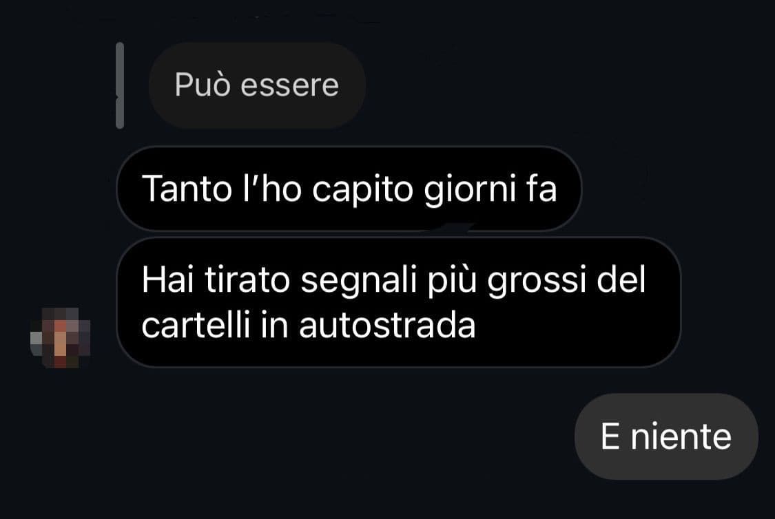 “Tanto non capirà che mi piace” cit