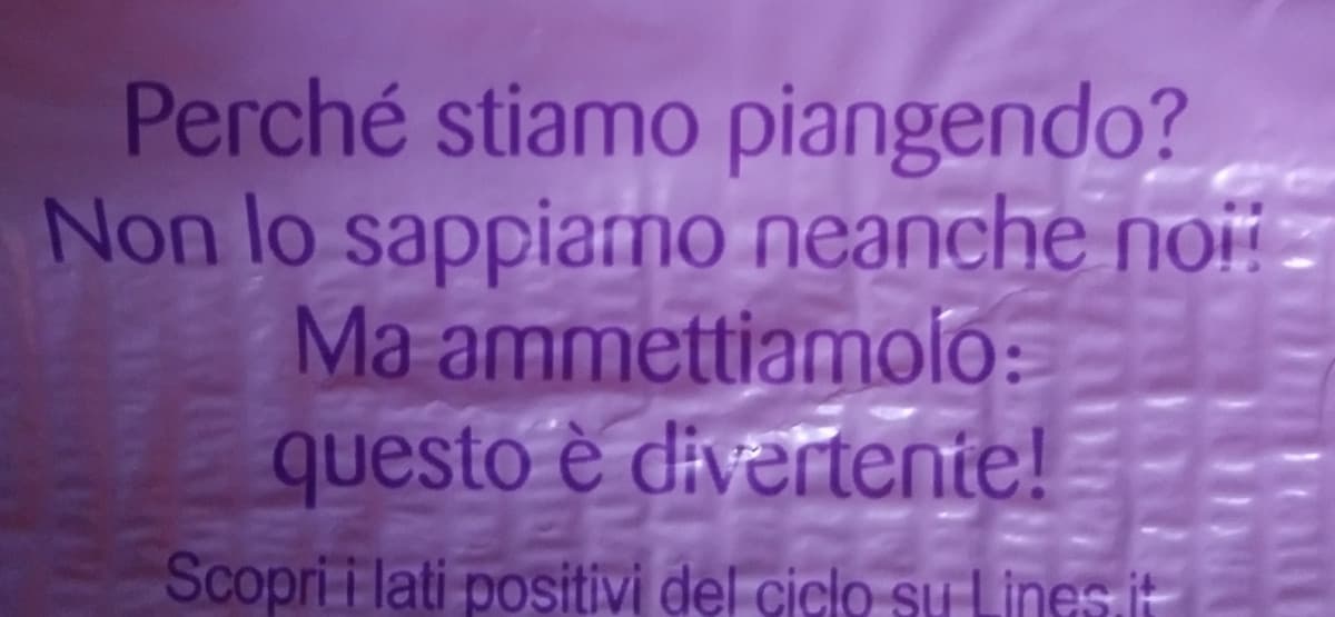 Ma quanto STUPIDE possono essere le frasi sugli assorbenti?!