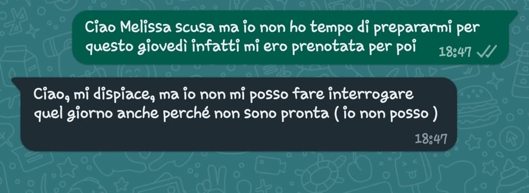 Mi sono prenotata per essere interrogata giovedì 22 e per colpa di sta cogliona devo andare questo giovedì 