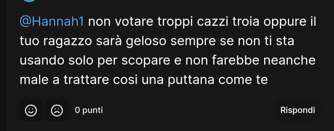 comunque, non capisco come una mia azione pensata ed elaborata (sì, non ho fatto niente a caso) abbia suscitato così tanto odio nei miei confronti