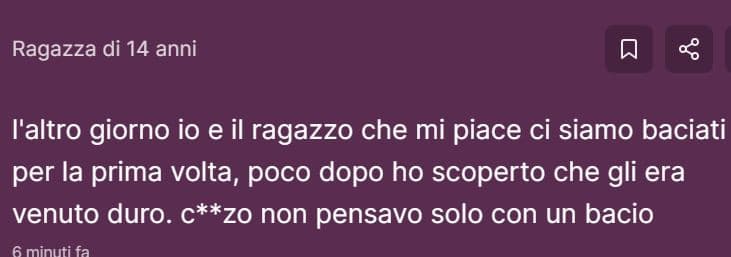 A me credo sarebbe venuto duro già solo quando mi avrebbe chiesto l'uscita o se si fosse seduta vicino, al bacio ci sarebbe stata l'eruzione 