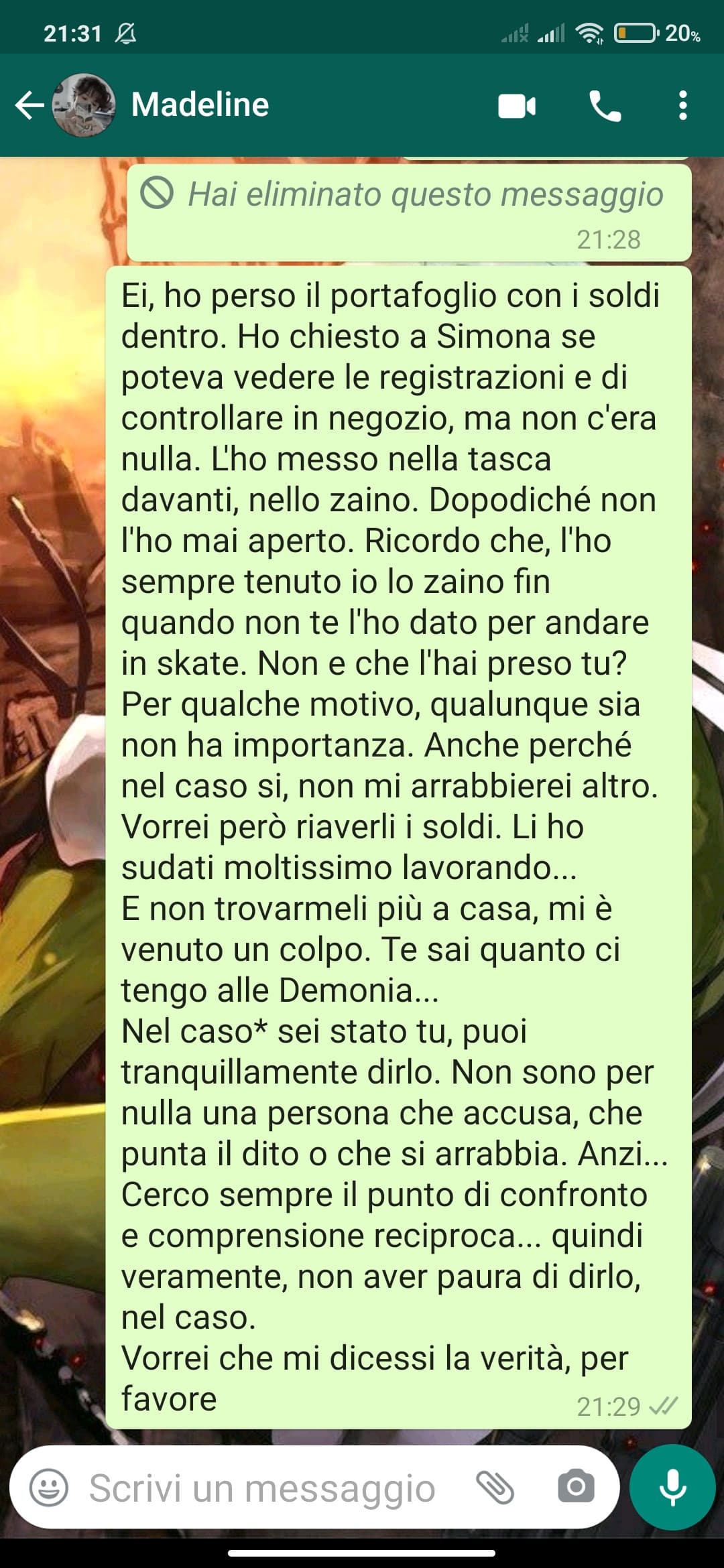 Spero sia stata lei, solo per riavere indietro i soldi. A quelle scarpe ci tenevo così tanto e ci ho lavorato tantissimo, sodo! 170 euro... Ho 15 anni dio..
 170 euro quando me li rifaccio...