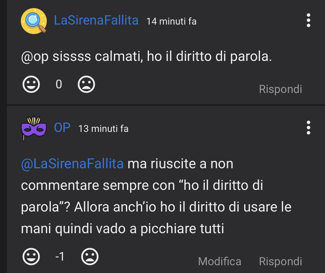 HAHAHAHAHAHAH è vero, smettetela di dire sempre “ho il diritto di parola” come scusa