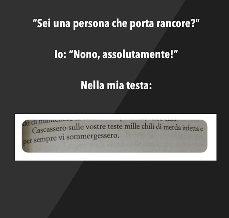 Siete persone rancorose?