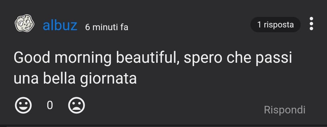 la mi a vita ultimamente sembra un film.......cmq qst messaggio è il + bello finora w albuz