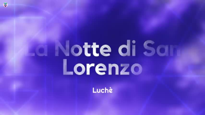 Luchè - La notte di San Lorenzo // 2022