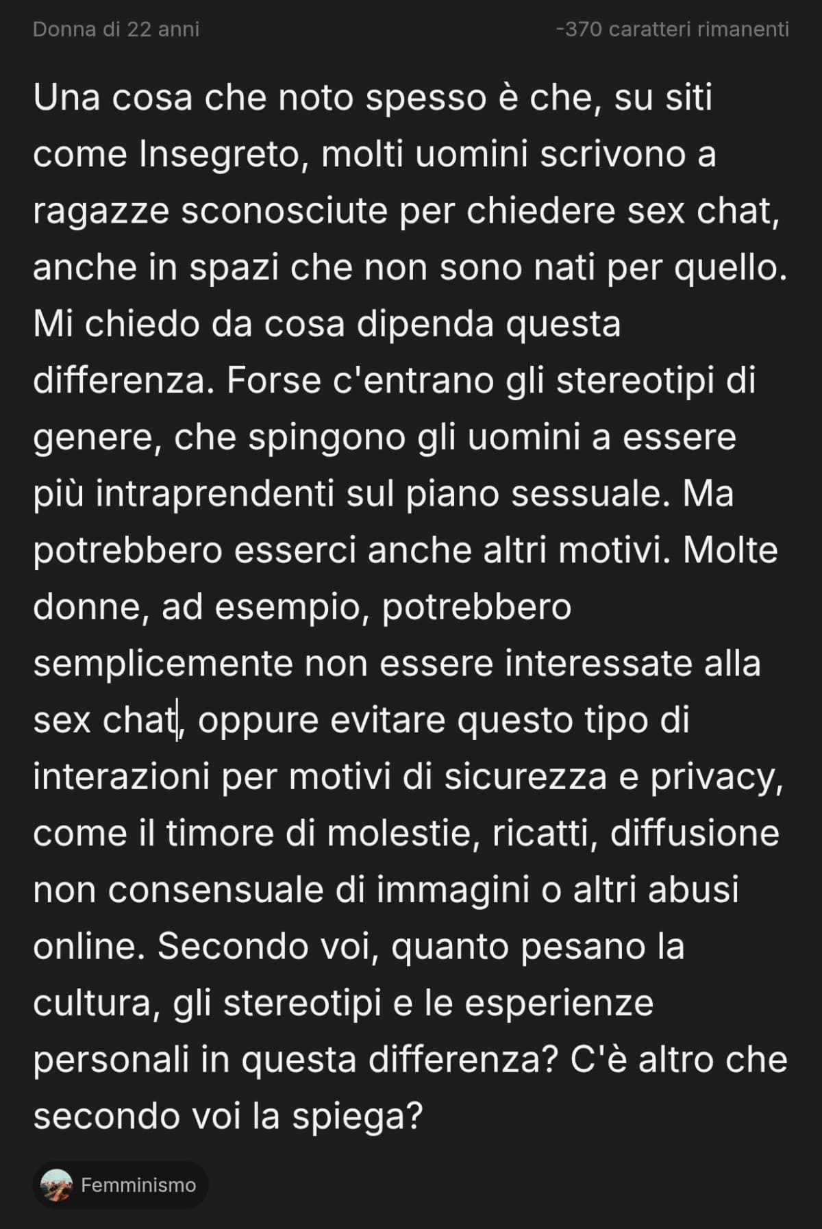 Faccio lo shout perché non ci stava in un segreto. Cosa ne pensate della situazione delle richieste di sexchat su insegreto?
