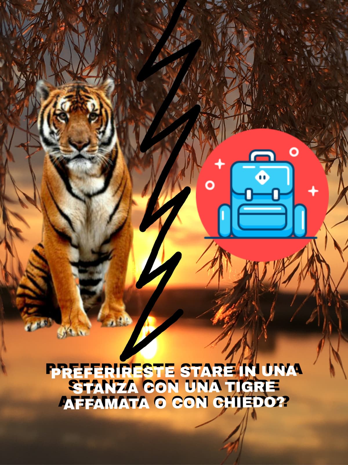 io forse una tigre affamata ..voi? 