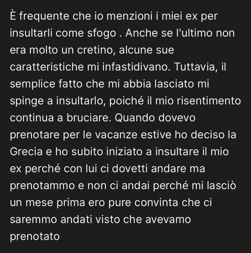 Avevo atteso la vacanza in Grecia da tanto e lui aveva rovinato tutto lasciandomi un mese prima e non volendoci più andare per la rottura 