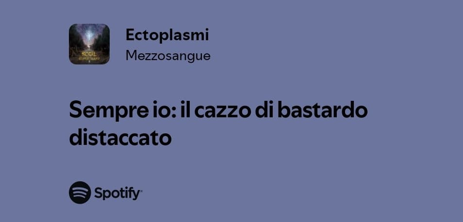 comunque veramente mi chiedo come faccia a non avermi ancora bloccato