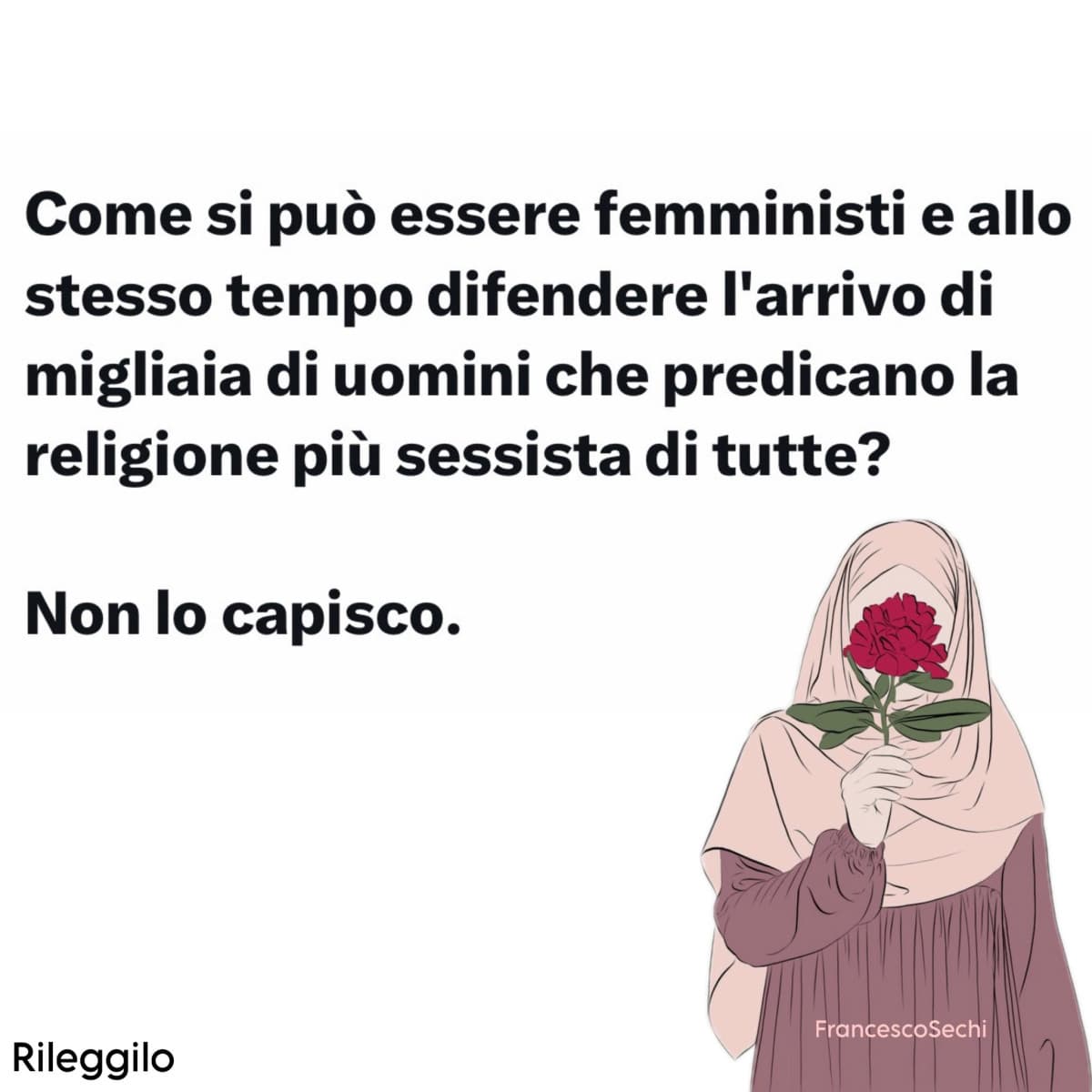 Già come puoi scendere in piazza a difendere regimi, paesi e popoli tra i più misogini e omofobi al mondo?