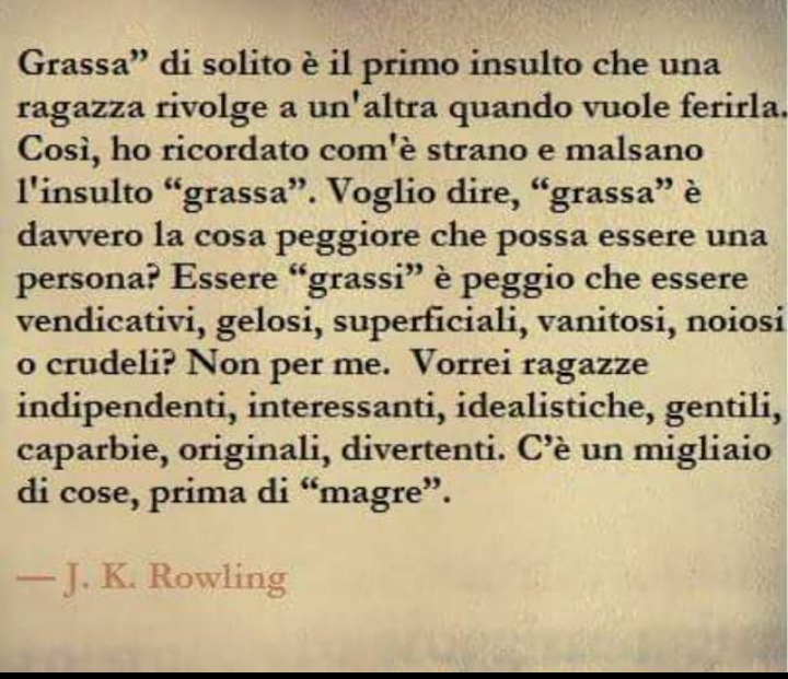 Io dico che la Rowling è una bravissima scrittrice l'ho sempre adorata da quando ero piccola?