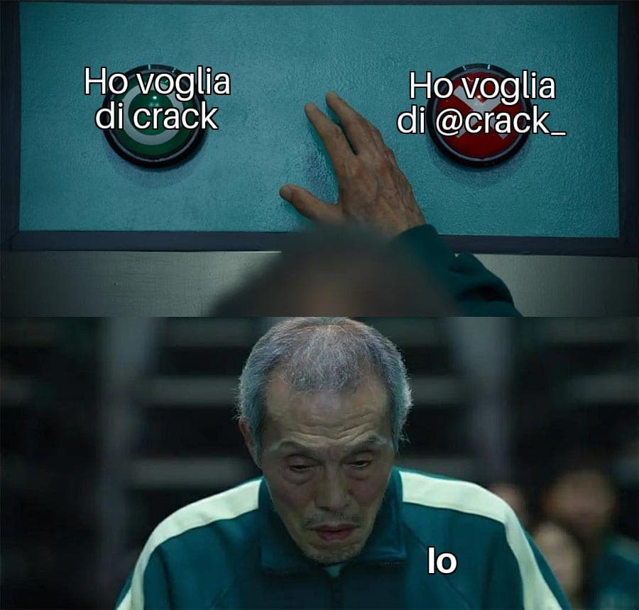 Addio crackettina mia beccati l'ultimo meme con la stessa battuta che ti ho ripetuto 828483 volte 😭
