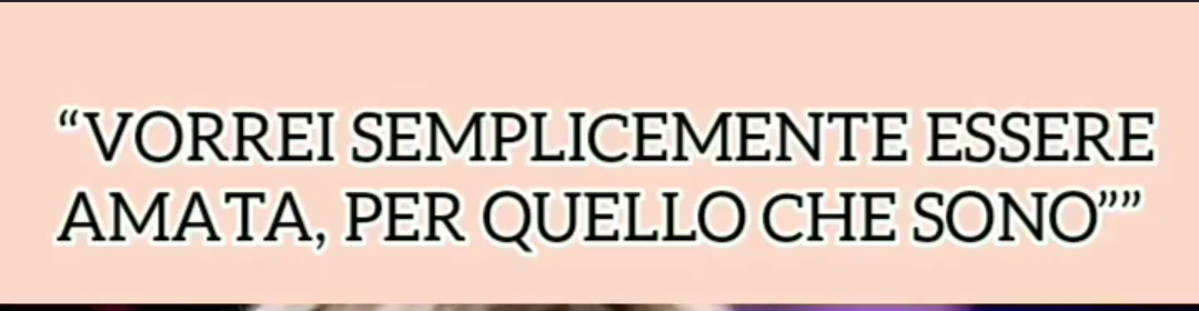 Tutto quello che vorrei,mi devo nascondere dalle persone a qui voglio bene