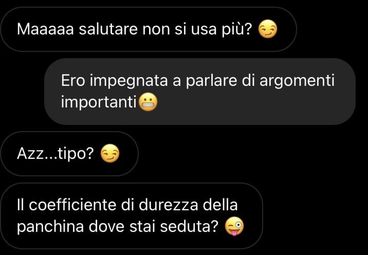 Non so che metodo di rimorchio sia, ma il mio sesto senso mi sta dicendo che forse dovrei bloccare questa persona 