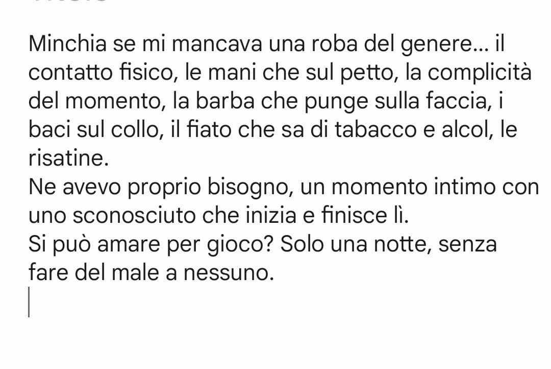 Ieri sono stata a una festa, ho conosciuto uno, abbiamo chiacchierato, ci siamo baciati. Nulla di che, probabilmente non ci vedremo mai più, ma mi piacciono tantissimo i momenti del genere 