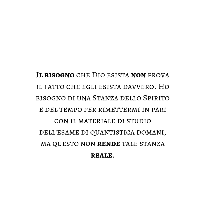 Però una maledetta Stanza dello Spirito e del Tempo la vorrei davvero.