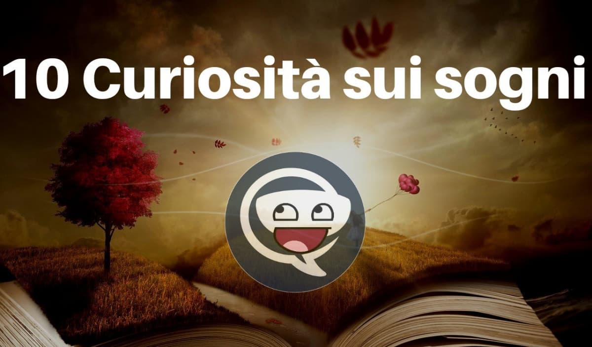 10 Curiosità sui sogni 