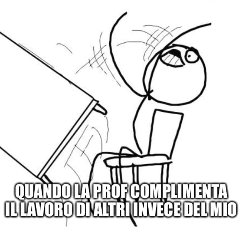 Ho il banco attaccato alla cattedra (letteralmente) e non lo posso fare, ma questi sono solo futili dettagli.