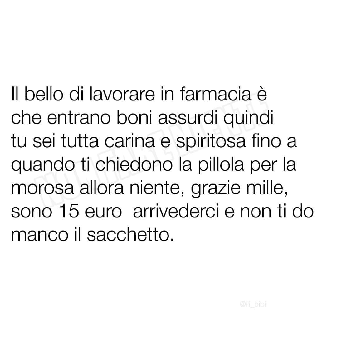 Mi è venuta un'improvvisa voglia di diventare farmacista. 