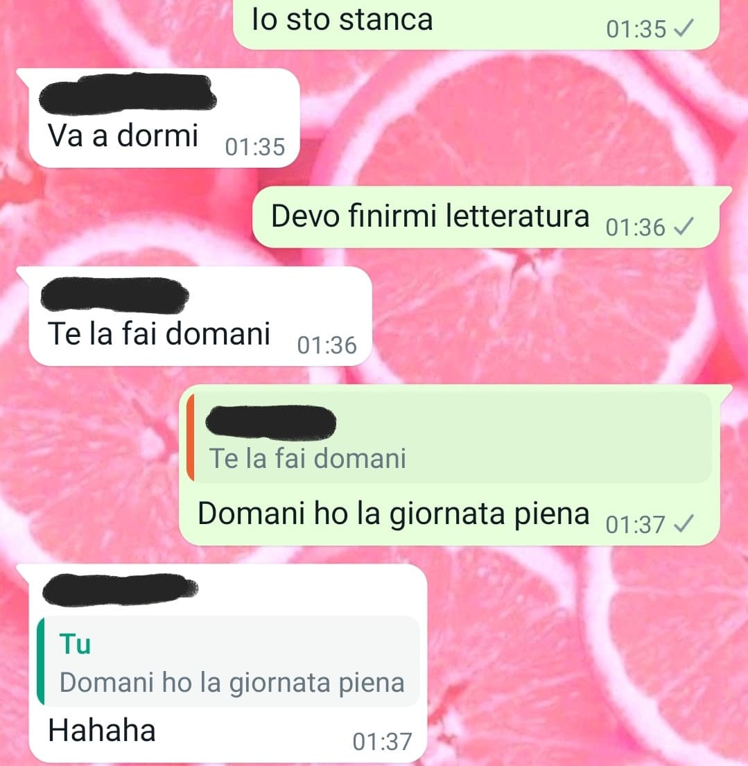 Quando mi dice questo mi fa sentire amata :')