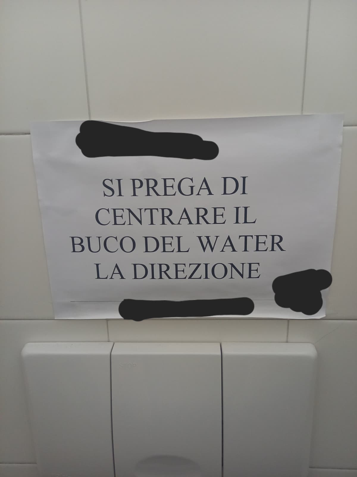 Cartello che ho trovato nel bagno del consultorio quando sono andato dallo psicologo ieri.