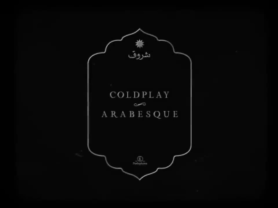 Coldplay - Arabesque // 2019