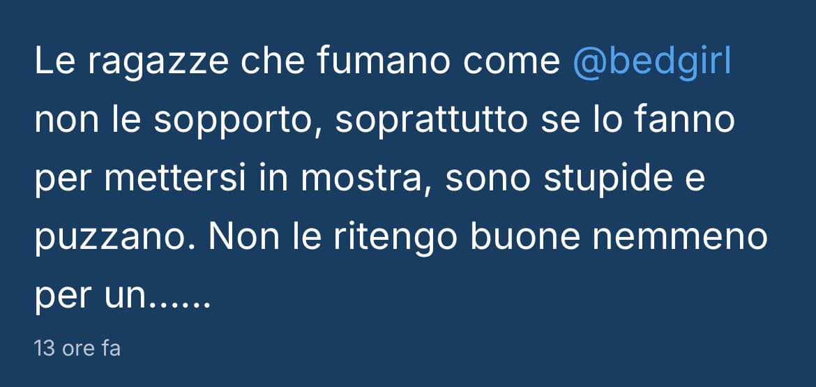 Raga comunque dovreste rivedere il concetto di “fumare per moda”