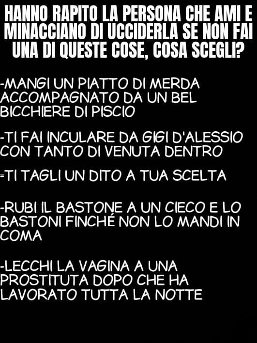 Cosa faresti per la persona che ami? Che sia tuo nonno, una ragazza, un fratello ecc.