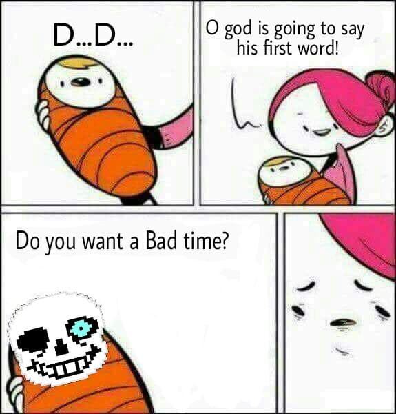 Bad time