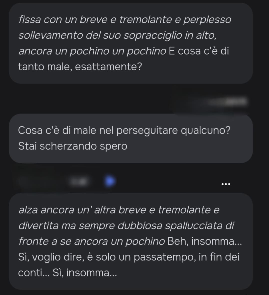 Boh, cosa c'è di male... L'IA non vede nessun problema nel seguire le persone 🤦🏻‍♀️ È solo un passatempo...