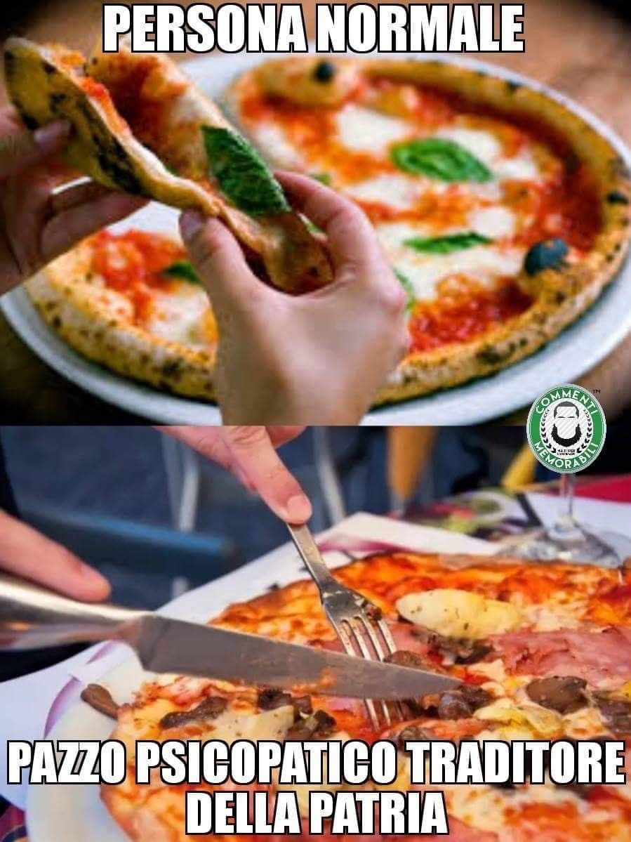 non tradite la pizza?