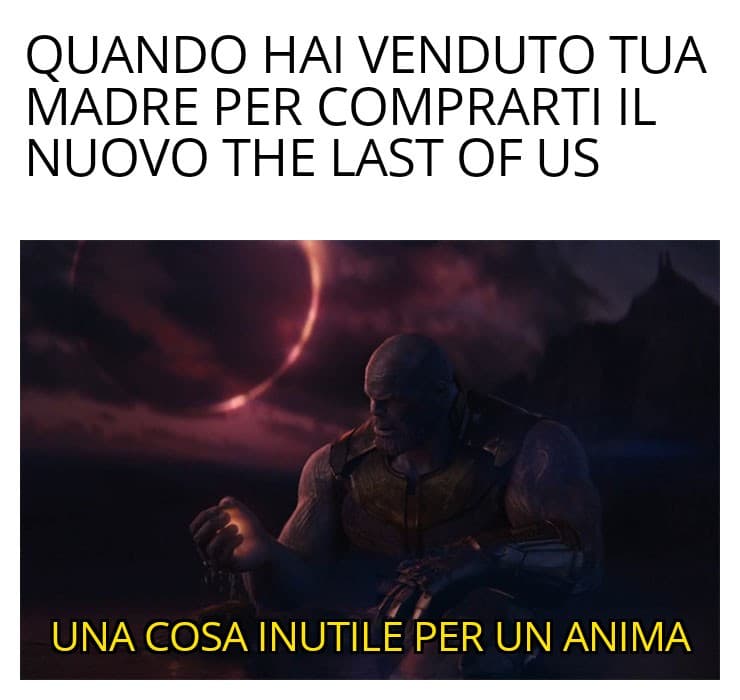 Per chi non avesse capito, è la mamma la cosa inutile