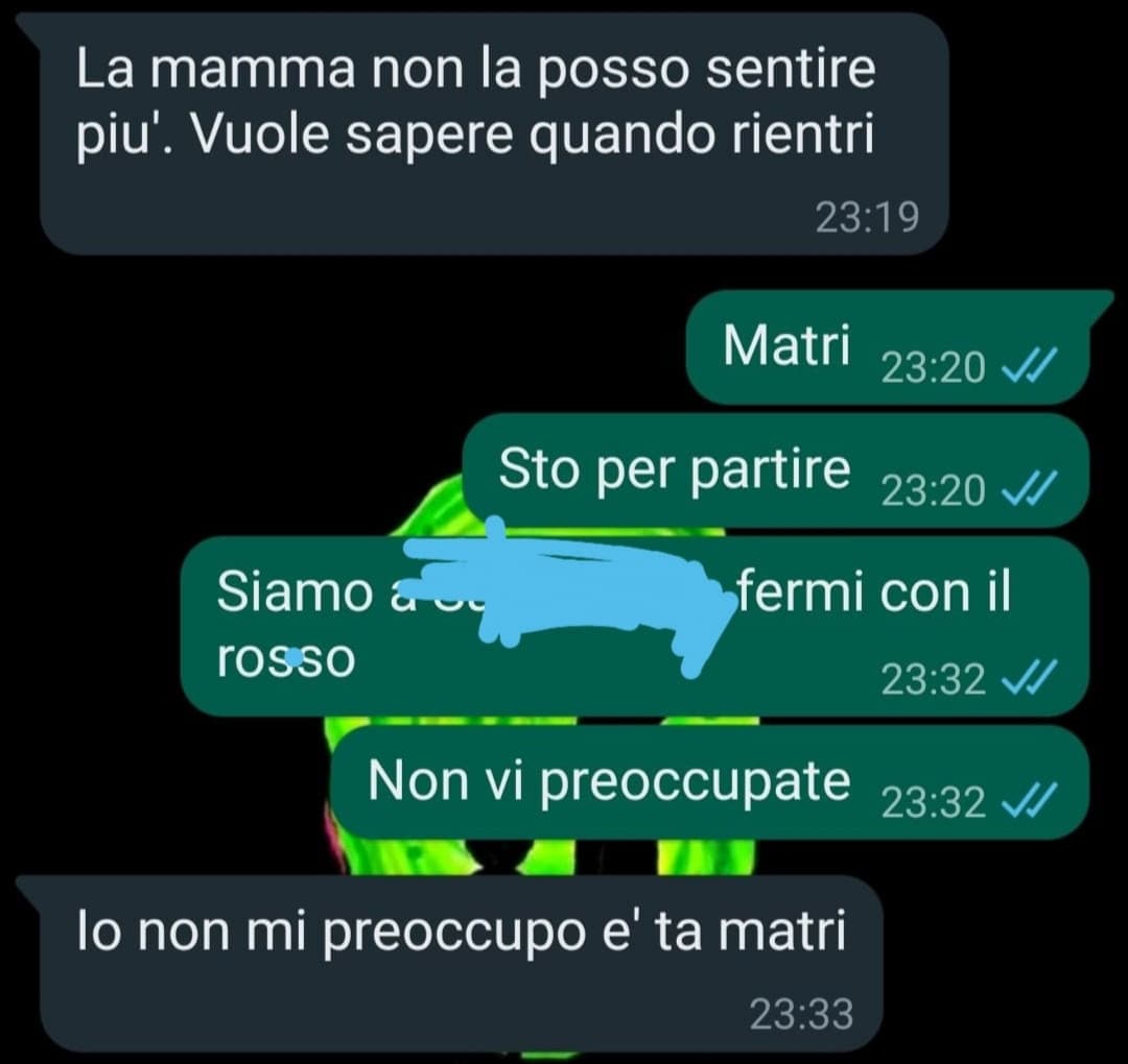 Per la serie madri assillanti: (ovvio che matri è siciliano ? #mafia) 