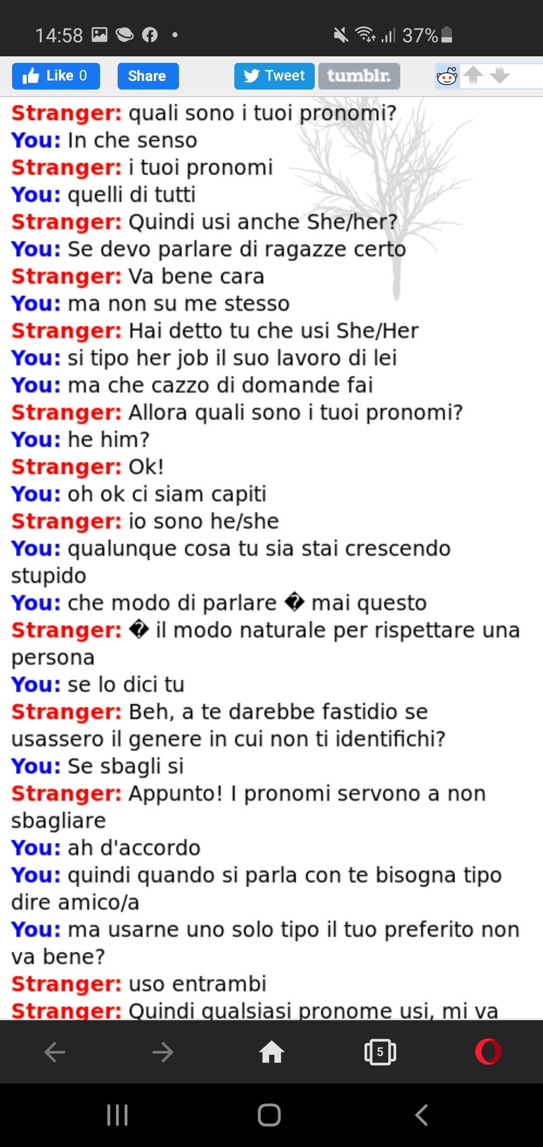 Mi date un opinione su questa conversazione?
Io sono il blu, sono sempre stato pro lgbt e a sostegno di qualunque identità sessuale, ma questo mi sembra solo un capriccio e ho detto la mia. Volevo capire quale posizione condividete