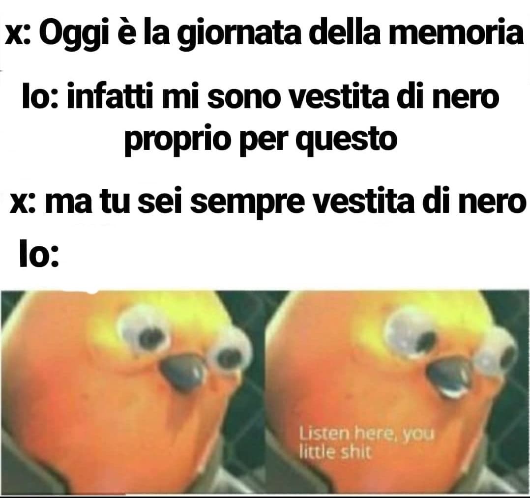 Stavo guardando le foto vecchie e ho trovato questo meme fatto da me esattamente due anni fa hahahha