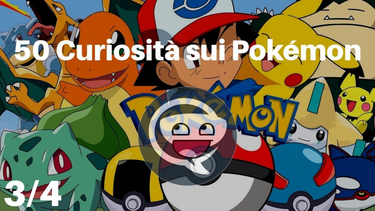 50 Curiosità sui Pokémon 3/4