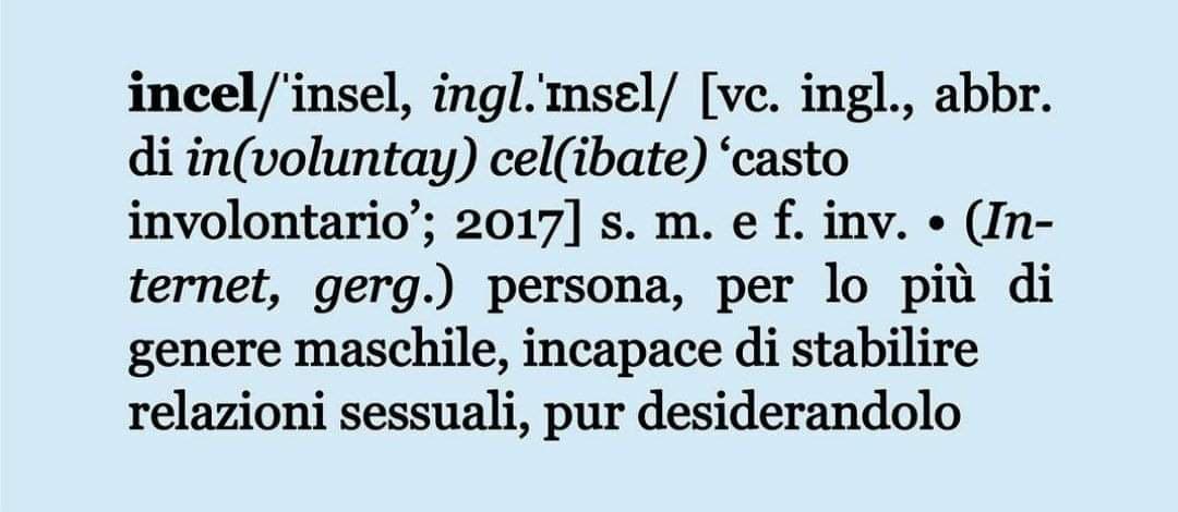 Hanno aggiunto incel al vocabolario italiano 