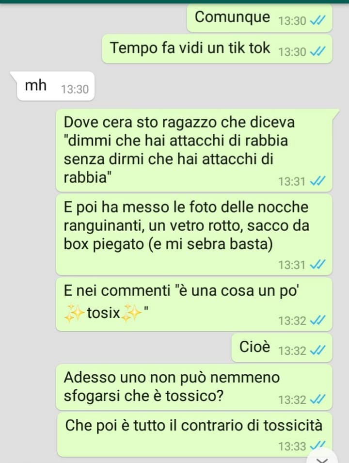 Per chi la definisce tossicità, mi spiegate cosa ce di tossico? 