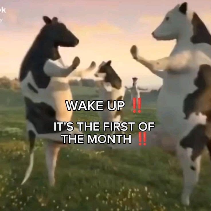 Wake up it's the first of the month!!