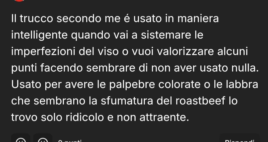 Prendo spunto da questo commento per dare l'unica risposta corretta alla domanda "le persone si truccano per se stesse o per gli altri"?