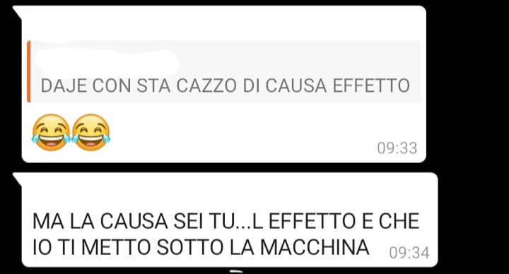 A me sembra una causa effetto piuttosto sensata ahahah 