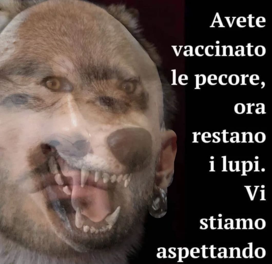 Abbiate paura di noi...